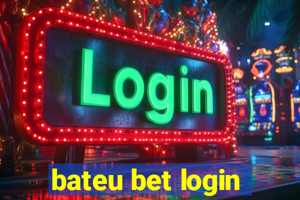 bateu bet login